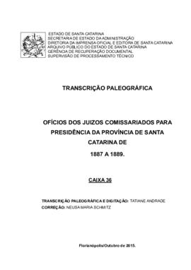 Transcrição paleográfica dos Ofícios dos Juízos Comissariados para Presidência da Província (1887...
