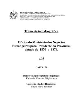 Transcrição paleográfica dos ofícios do Ministério dos Estrangeiros para Presidência da Província...