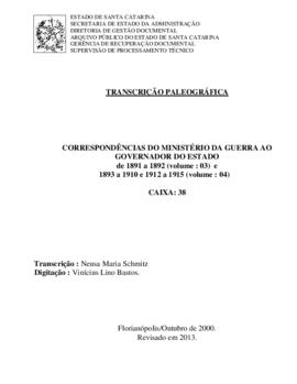 Transcrição paleográfica das Correspondências do Ministério da Guerra para Governo do Estado (189...