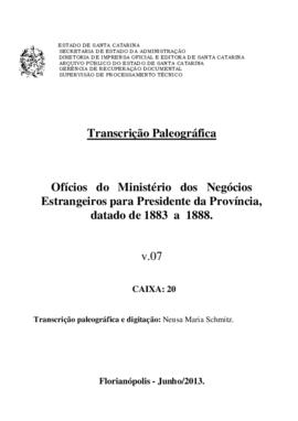 Transcrição paleográfica dos ofícios do Ministério dos Estrangeiros para  Presidência da Provínci...