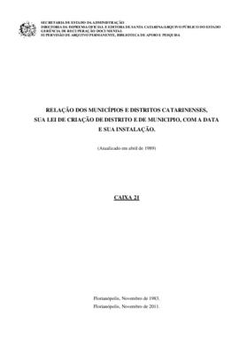 Relação dos municípios e distritos catarinenses, sua Lei de criação de distrito e de município, c...