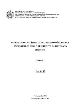 Inventário analítico das correspondências dos Engenheiros para Presidência da Província (1829/185...