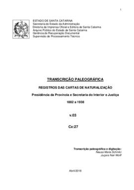 Transcrição paleográfica dos Registros das Cartas de Naturalização da Presidência da Província e ...