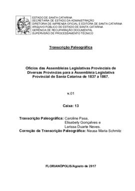 Transcrição paleográfica dos Ofícios das Assembleias Legislativas Provinciais de Diversas Provínc...