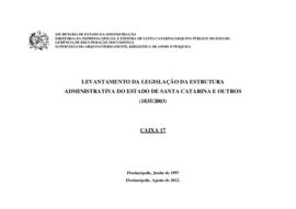 Levantamento da legislação da estrutura administrativa do Estado de Santa Catarina e outros (1835...