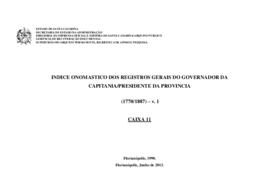 Índice onomástico dos registros gerais do Governo da Capitania e Presidência da Província (1770/1...