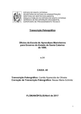 Transcrição paleográfica dos Ofícios da Escola de Aprendizes Marinheiros para Governo do Estado (...