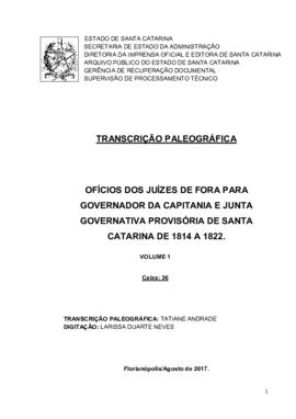 Transcrição paleográfica dos Ofícios dos Juízos de Fora para Governo da Capitania e Junta Governa...