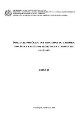 Índice cronológico dos Processos do Cartório Civil e Crime dos municípios catarinenses (1825/1937)