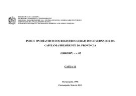 Índice onomástico dos registros gerais do Governo da Capitania e Presidência da Província (1808/1...