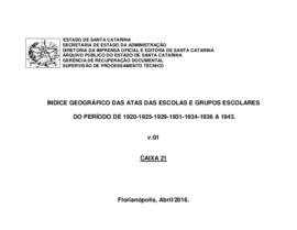 Índice geográfico das Atas das Escolas e Grupos Escolares de Santa Catarina  (1920/1943), v. 1
