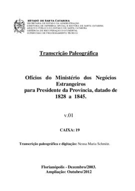 Transcrição paleográfica dos ofícios do Ministério dos Negócios Estrangeiros para Presidência da ...