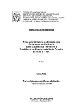 Transcrição paleográfica dos Avisos do Ministério do Império para Governo da Capitania, Junta Gov...