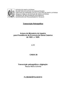 Transcrição paleográfica dos Avisos do Ministério do Império para Presidência da Província (1825/...