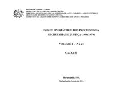 Índice onomástico dos processos da Secretaria de Justiça (1940/1979), v. 2 (M-Z)