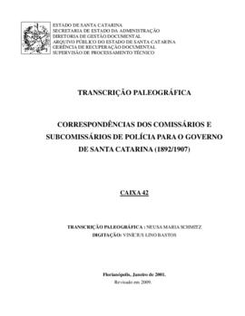 Transcrição paleográfica dos Ofícios dos Comissários e Subcomissários de Polícia para Governo do ...
